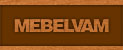 MEBELVAM